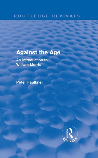 bokomslag Against The Age (Routledge Revivals)