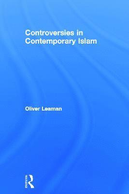 Controversies in Contemporary Islam 1