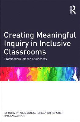 Creating Meaningful Inquiry in Inclusive Classrooms