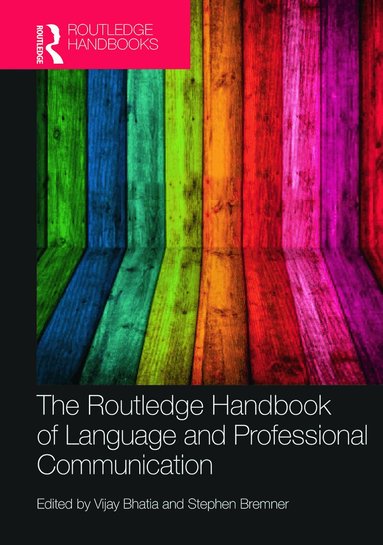 Vijay Bhatia - Routledge Handbook of Language and Professional Communication, Inbunden