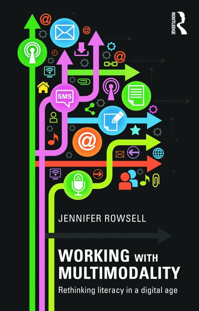 Jennifer Rowsell, UK) Rowsell, Jennifer (University of Sheffield - Working with Multimodality, Häftad