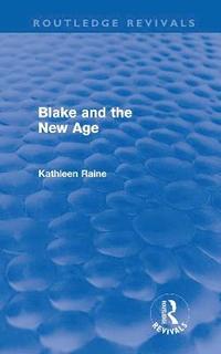 bokomslag Blake and the New Age (Routledge Revivals)