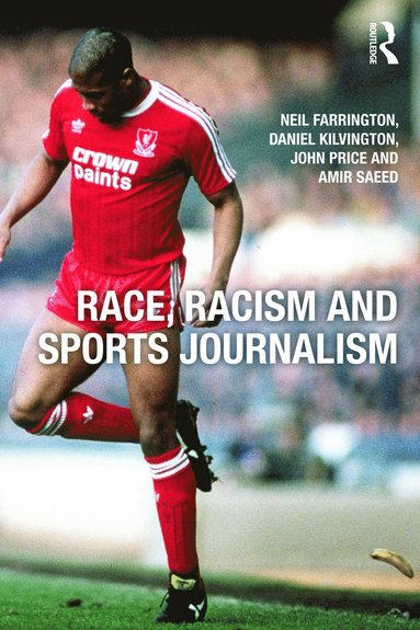 bokomslag Race, Racism and Sports Journalism