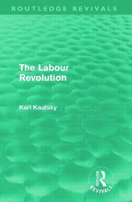 The Labour Revolution (Routledge Revivals) 1