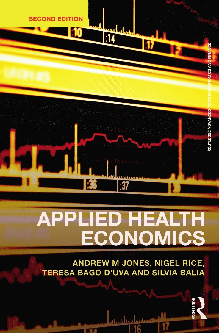 Andrew M. Jones, Nigel Rice, Teresa Bago D'Uva - Applied Health Economics, Häftad
