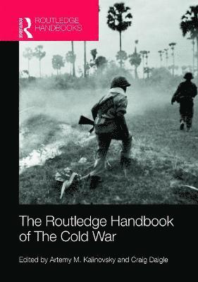 The Routledge Handbook of the Cold War 1