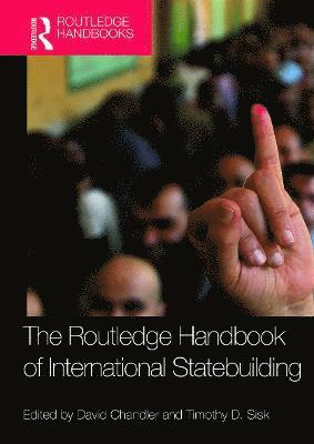 Routledge Handbook of International Statebuilding 1