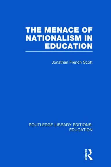 bokomslag Menace of Nationalism in Education
