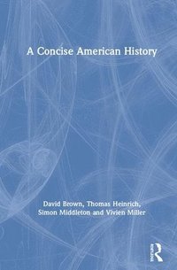 bokomslag A Concise American History
