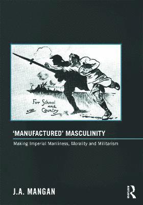bokomslag Manufactured Masculinity