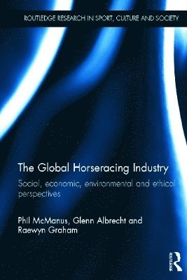 bokomslag The Global Horseracing Industry