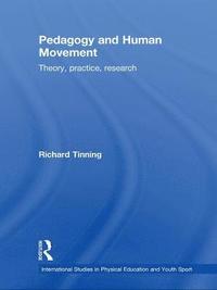 bokomslag Pedagogy and Human Movement