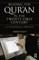 Reading the Qur'an in the Twenty-First Century 1