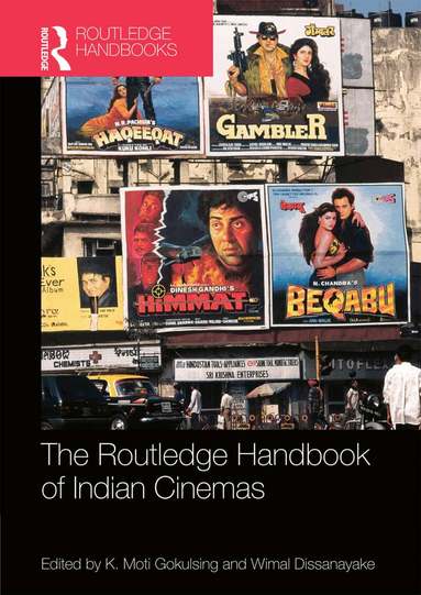 K. Gokulsing, Wimal Dissanayake - Routledge Handbook of Indian Cinemas, Inbunden
