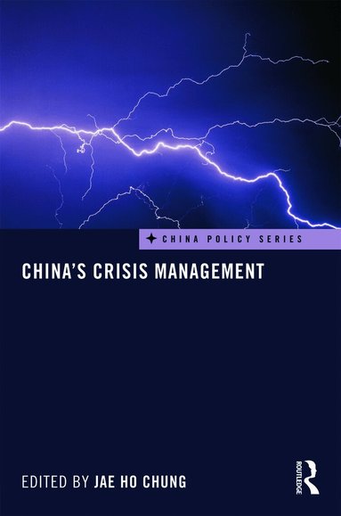 Jae Ho Chung - China's Crisis Management, Inbunden