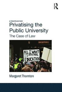 bokomslag Privatising the Public University