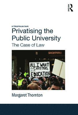 Privatising the Public University 1