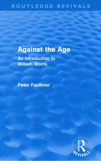 bokomslag Against The Age (Routledge Revivals)