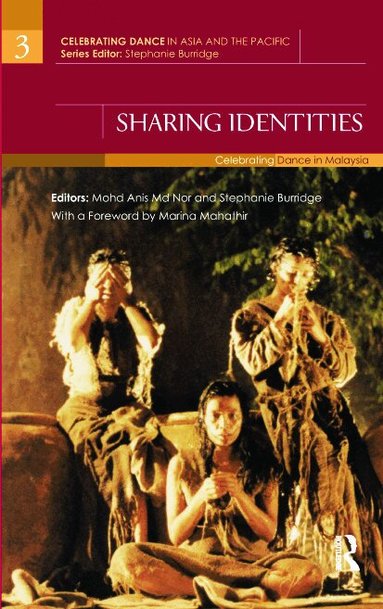 Mohd Anis Md Nor, Stephanie Burridge - Sharing Identities, Inbunden