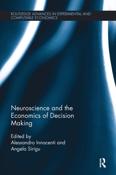 bokomslag Neuroscience and the Economics of Decision Making