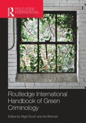 bokomslag Routledge International Handbook of Green Criminology