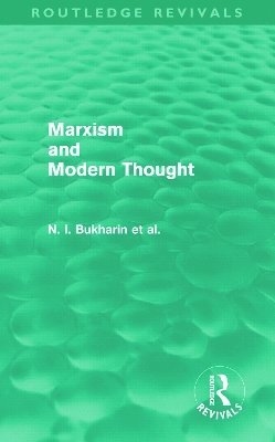 Marxism and Modern Thought (Routledge Revivals) 1