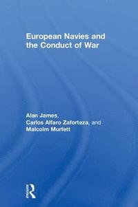 bokomslag European Navies and the Conduct of War