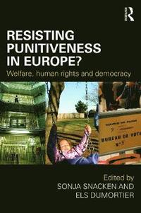 bokomslag Resisting Punitiveness in Europe?