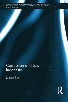 bokomslag Corruption and Law in Indonesia