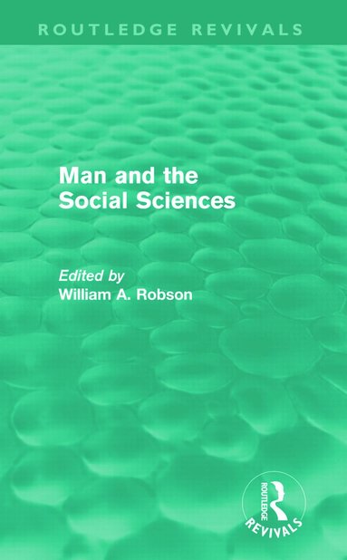 bokomslag Man and the Social Sciences (Routledge Revivals)