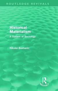 bokomslag Historical Materialism (Routledge Revivals)