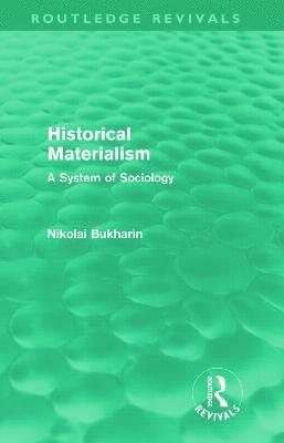 bokomslag Historical Materialism (Routledge Revivals)