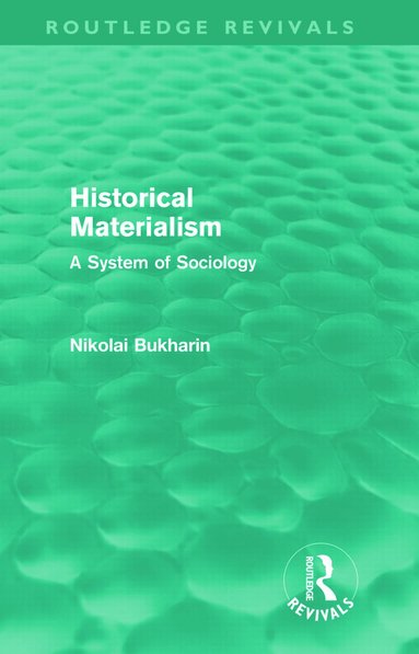 bokomslag Historical Materialism (Routledge Revivals)