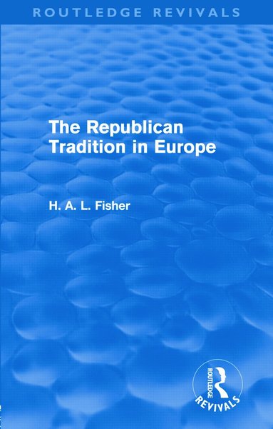 bokomslag Republican Tradition in Europe (Routledge Revivals)