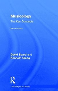bokomslag Musicology: The Key Concepts