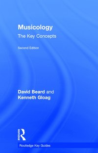 bokomslag Musicology: The Key Concepts