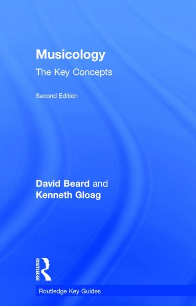 bokomslag Musicology: The Key Concepts