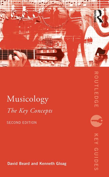 bokomslag Musicology: The Key Concepts