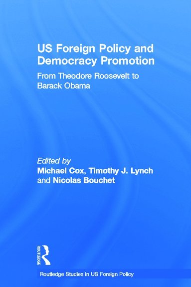 bokomslag US Foreign Policy and Democracy Promotion