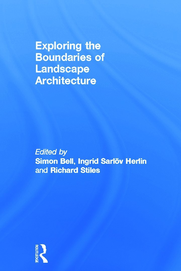 Exploring the Boundaries of Landscape Architecture 1