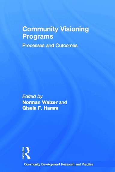 Norman Walzer, Gisele Hamm - Community Visioning Programs, Inbunden
