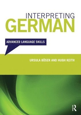 bokomslag Interpreting German: Advanced Language Skills