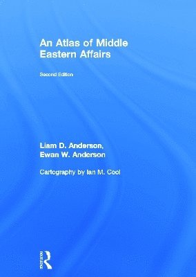 bokomslag An Atlas of Middle Eastern Affairs