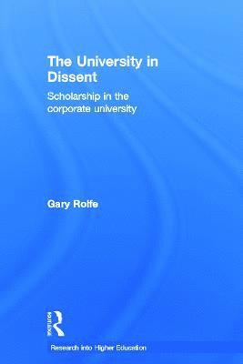 Gary Rolfe - University in Dissent, Inbunden