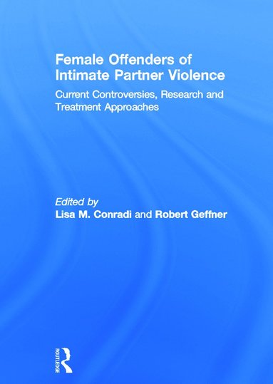 bokomslag Female Offenders of Intimate Partner Violence