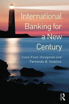 International Banking for a New Century 1