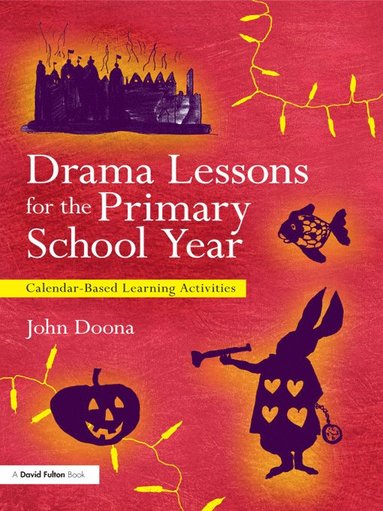 bokomslag Drama Lessons for the Primary School Year