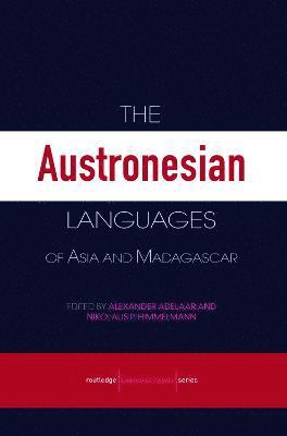 bokomslag The Austronesian Languages of Asia and Madagascar