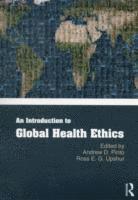 bokomslag An Introduction to Global Health Ethics