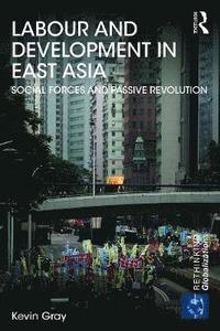 bokomslag Labour and Development in East Asia